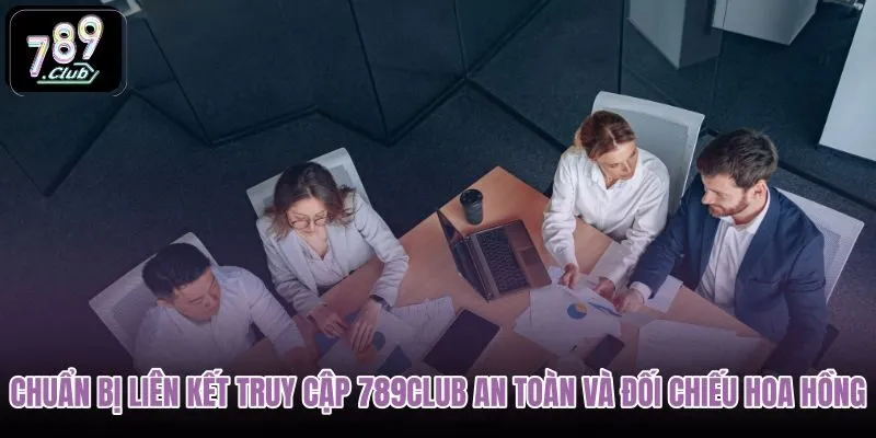 Liên kết an toàn và chính sách trả thưởng đại lý 789club