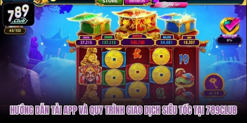 huong-dan-tai-app-va-quy-trinh-giao-dich-sieu-toc-tai-789club huong-dan-tai-app-va-quy-trinh-giao-dich-sieu-toc-tai-789club